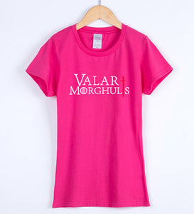 VALAR MORGHULIS  T-shirt
